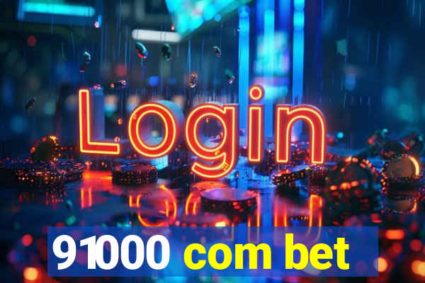 91000 com bet